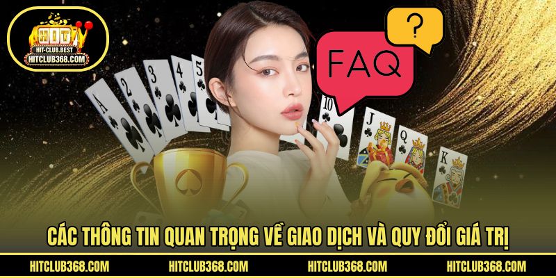 Các thông tin quan trọng về giao dịch và quy đổi giá trị
