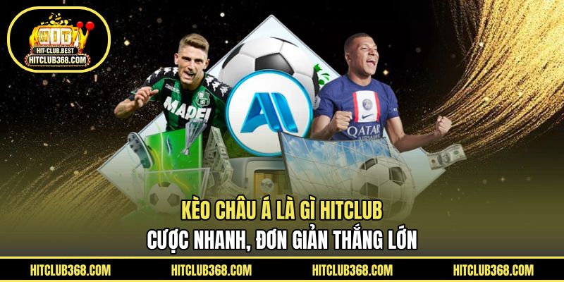 Kèo châu Á là gì