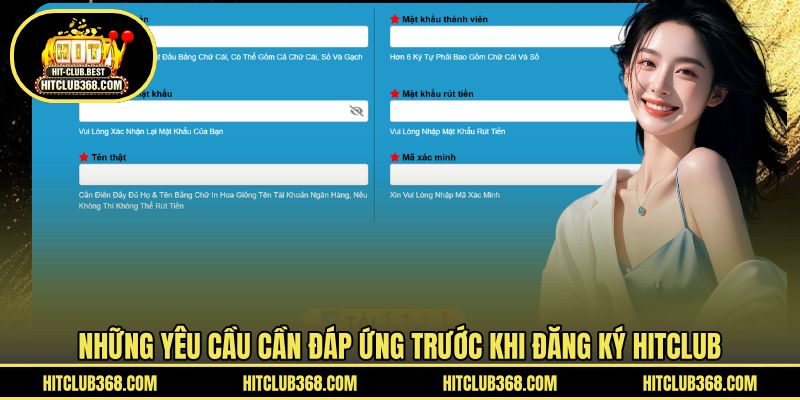 Những yêu cầu cần đáp ứng trước khi đăng ký HITCLUB