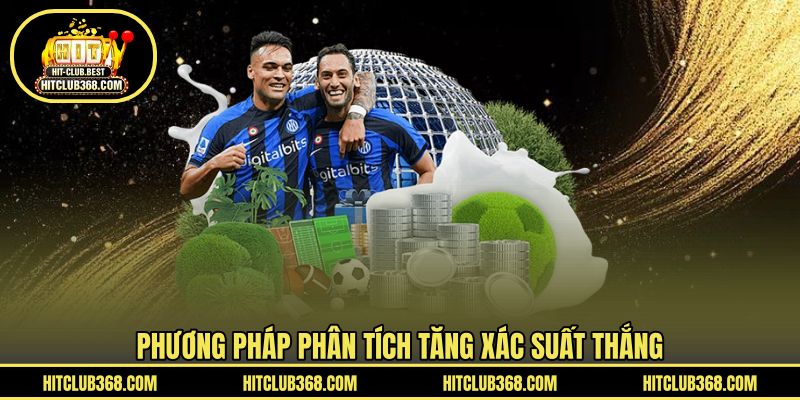Phương pháp phân tích tăng xác suất thắng
